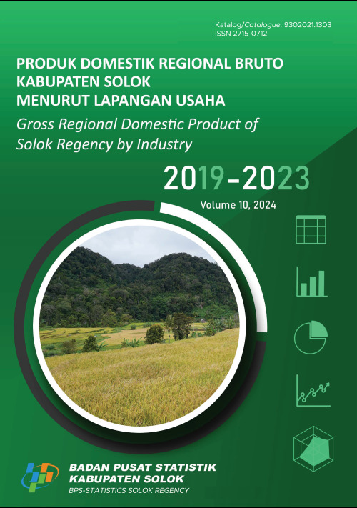 Produk Domestik Regional Bruto Kabupaten Solok Menurut Lapangan Usaha 2019–2023